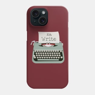 Mr Write Right Type Writer Phone Case