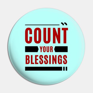 Count Your Blessings | Christian Saying Pin