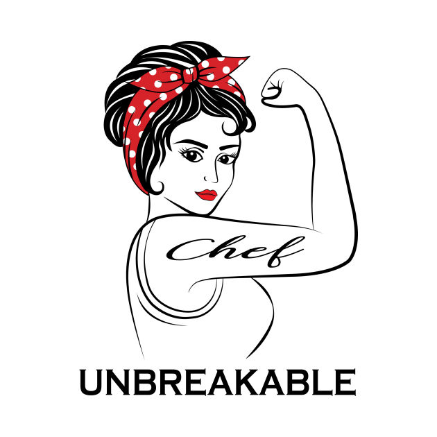 Chef Unbreakable by Marc