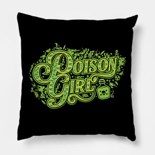 Poison Girl (Toxic GF) Pillow