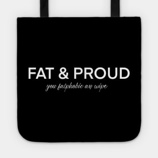 Fat & Proud Tote