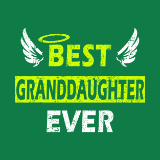 Best Granddaughter Ever - Perfect Gift Design with Wings T-Shirt