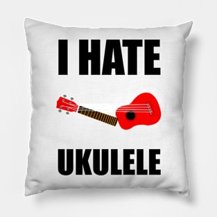 I hate Ukulele Pillow