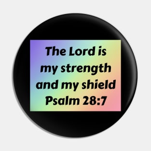 Bible Verse Psalm 28:7 Pin