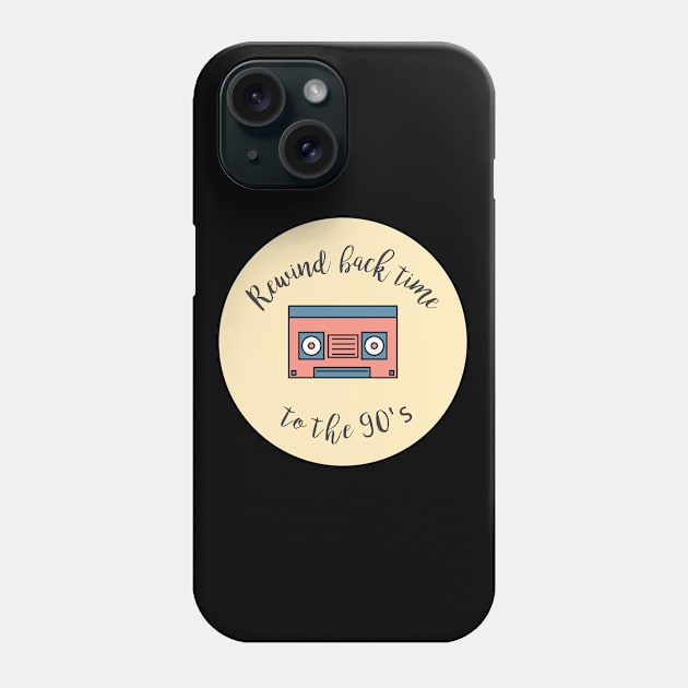 Rewind Back Time To The 90's - Retro Technology Phone Case by D3Apparels