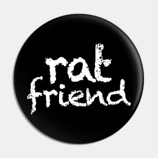 Rat Friend Pin