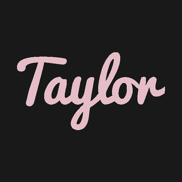 Taylor name by ampp