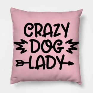 Crazy Dog Lady Pillow