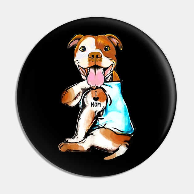 Funny Dog Pitbull I Love Mom Tattoo Gift Shir Pin by PHAIVAYCHU