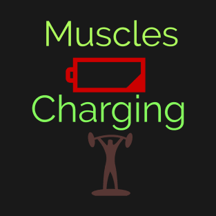 Muscles Charging T-Shirt