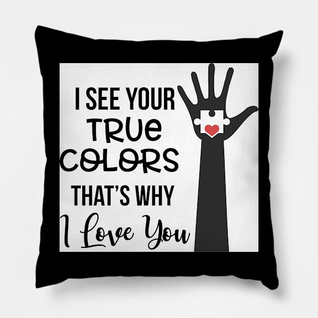 I See Your True Colors Pillow by Wanderer Bat