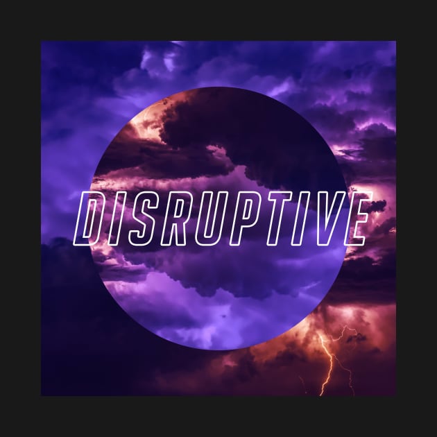 Disruptive by Leksal