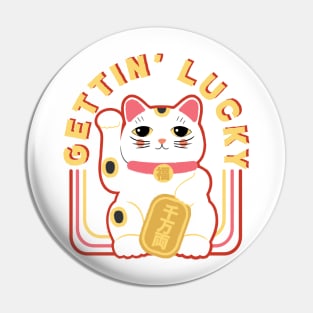 Gettin' Lucky - Lucky Cat Pin