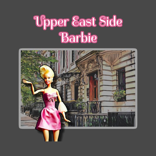 Upper East Side Barbie by Walters Mom