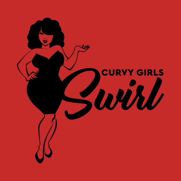 Curvy Girls Swirl Black by MiscegeNation2018