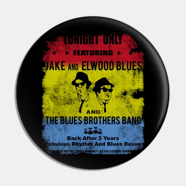 The Blues Brothers concert poster, distressed Pin by woodsman