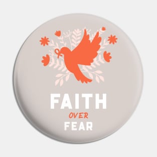 Faith over fear Pin