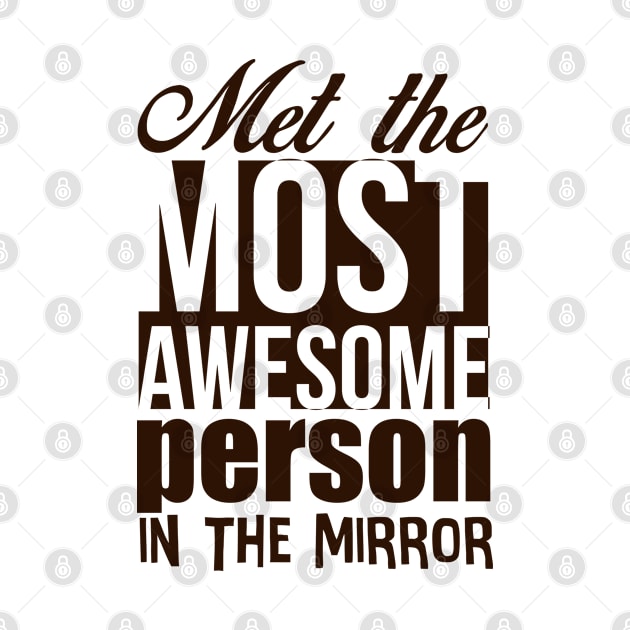 AWESOME PERSON IN THE MIRROR by gardenheart