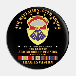 4th Bn 67th Armor -  3rd AR Div - Invasion w IRAQ SVC Pin