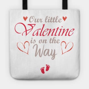 Our Little Valentine Is On The Way, Pregnant Gift Tote