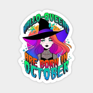 Halloqueens Are Born in October | Queens of Halloween | Orange Witch Magnet