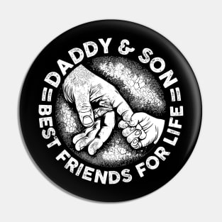 Daddy & Son Best Friend For Life - Gift For Father Pin