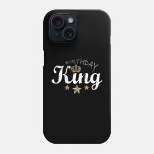 Birthday King Phone Case