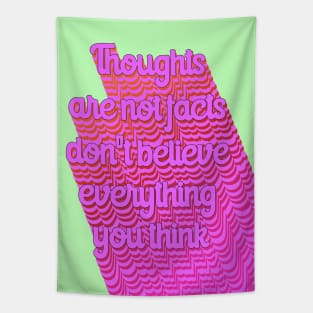 Thoughts are not facts Tapestry