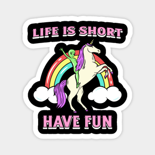 Life is Short Magnet