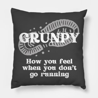 Grunpy - How You Feel When You Don't Go Running (white) Pillow