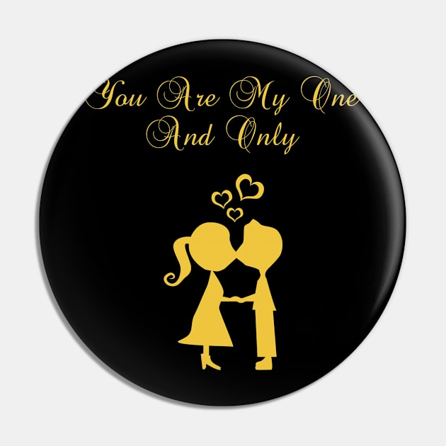 Saying You Are My One And Only Pin by BK55