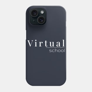 Virtual School Phone Case