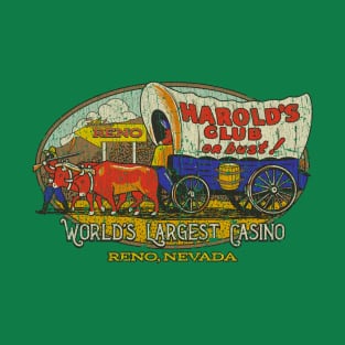 Harold's Club or Bust 1935 T-Shirt