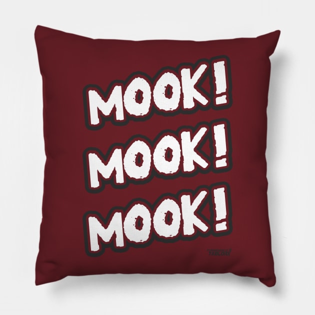 TBT Mook Chants Pillow by TurnbuckleTabloid