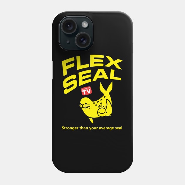 As Seen On TV Flex Seal Stronger Than Your Average Seal Phone Case by DrawingBarefoot