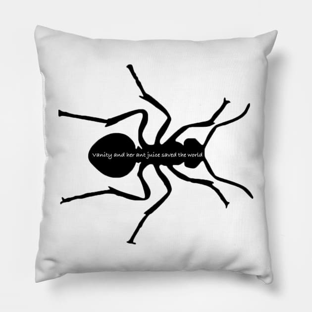 Vanity and her Ant Juice Saved the World Pillow by ThePureAudacity