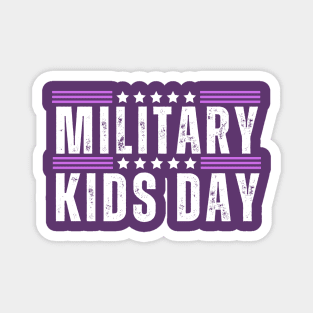 MILITARY KIDS DAY Magnet