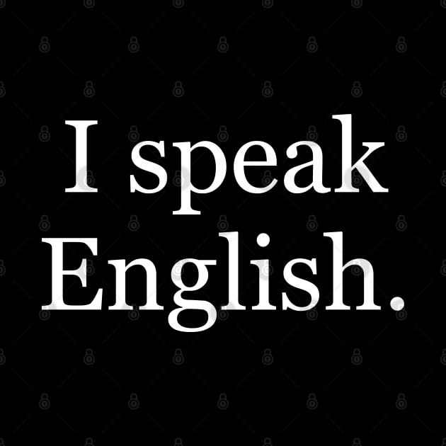 I speak English. by MindBoggling