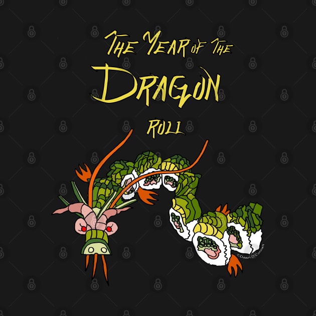 The Year of the Dragon Roll by Popcorn Jam