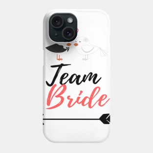 Team Bride Bird / Bachelorette Party / Bride Party Phone Case