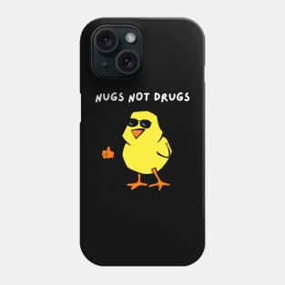 Nugs Not Drugs Funny Anti Drugs T Shirt And Apparel Phone Case