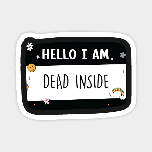 Hello I Am Dead Inside Sticker Kindle Lover Book Lover Sticker Bookish Vinyl Laptop Decal Booktok Gift Journal Stickers Reading Present Smut Library Spicy Reader Magnet by SouQ-Art