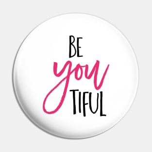 Be YOU tiful Pin