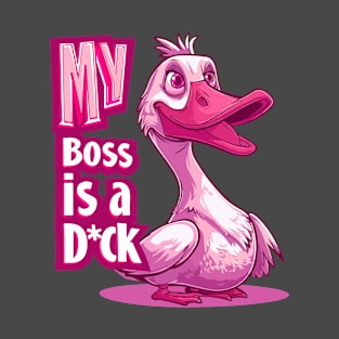 My Boss is a Duck T-Shirt