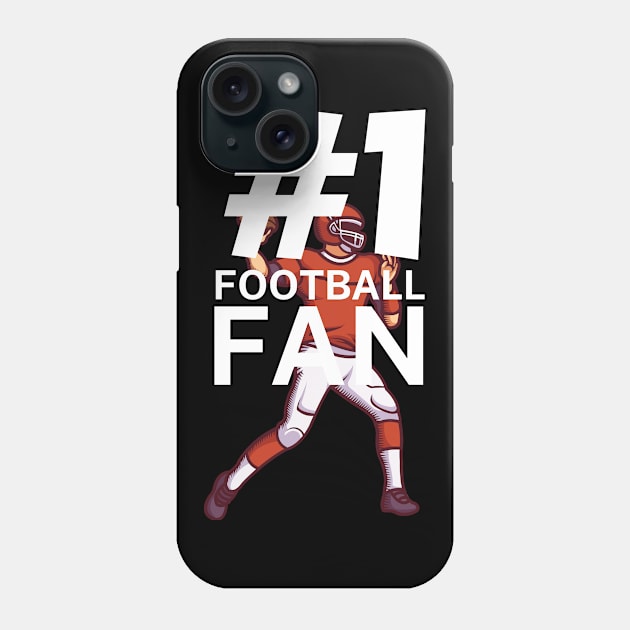 #1 Football fan Phone Case by maxcode