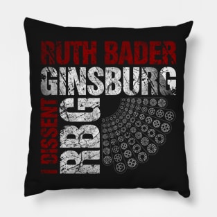 Ruth Bader Ginsburg I Dissent Distressed Text - Original Design Pillow