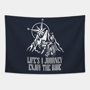 Life is a Journey! Enjoy the ride! Tapestry