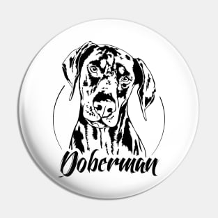 Funny Proud Doberman dog portrait gift Pin