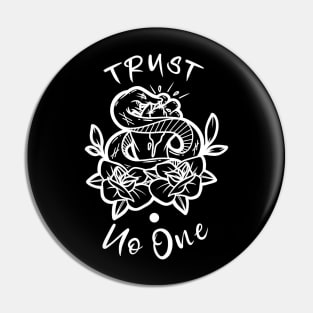 Trust No One Pin