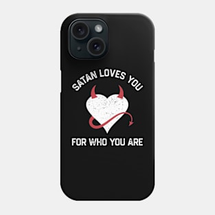 Satan Loves You Phone Case